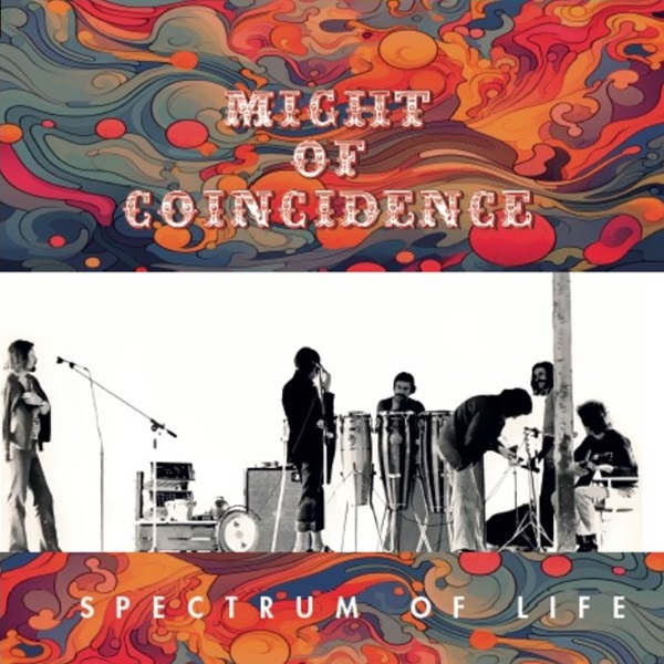 Might of Coincidence - Spectrum of Life